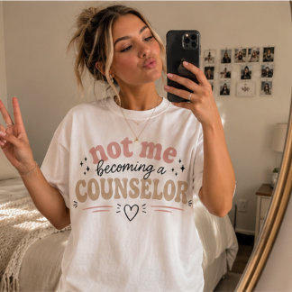 Not Me Becoming a Counsellor Inspirational Tri-Blend Shirt