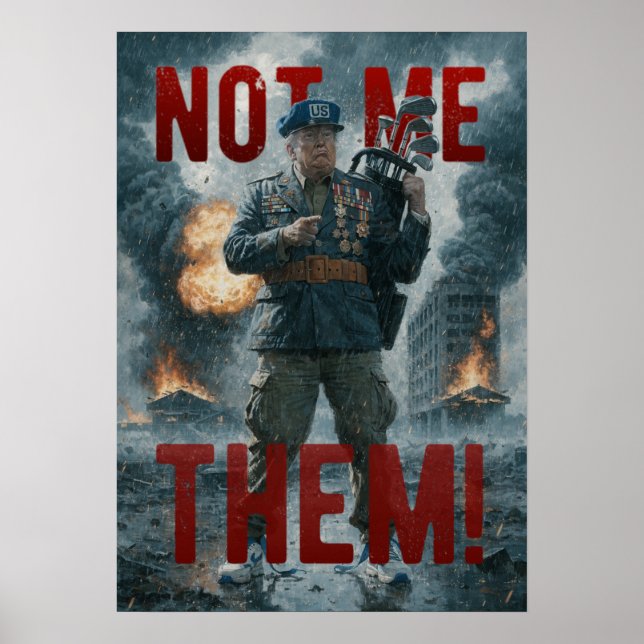 Not Me - Them! Fail Propaganda Poster (Front)