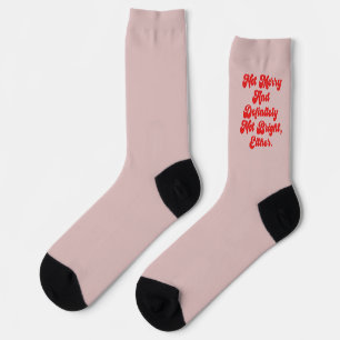 Not Merry And Bright Funny Anti-Christmas Text Socks