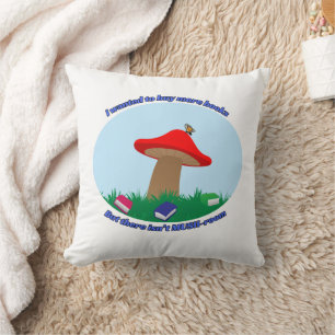 Not MUSH room for more books Cushion