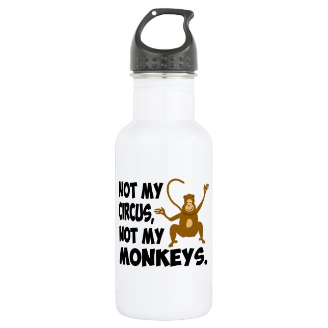 Not My Circus 532 Ml Water Bottle (Front)