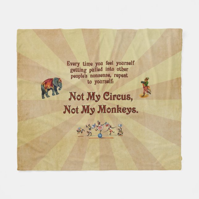 Not My Circus, Not My Monkeys Fleece Blanket (Front (Horizontal))