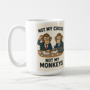 Not My Circus, Not My Monkeys – Funny Cartoon Monk Coffee Mug