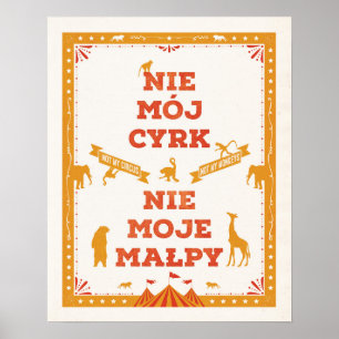 Not My Circus, Not My Monkeys: Poster