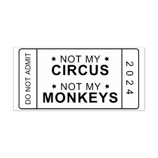 Not My Circus, Not My Monkeys Stamp