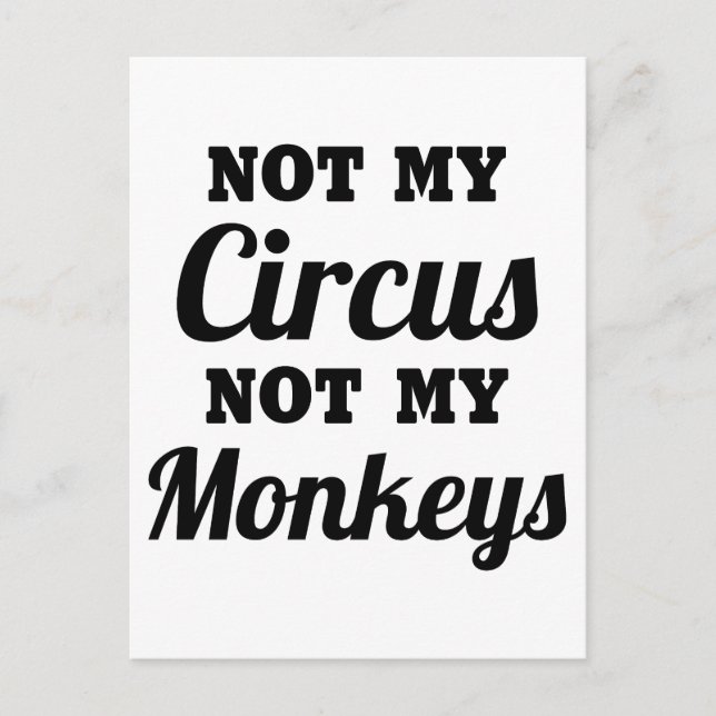 Not My Circus Postcard (Front)