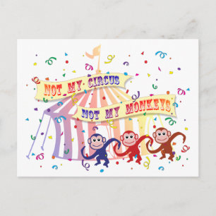 Not My Circus... Postcard