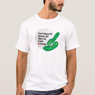 Not MY Fairway T-Shirt