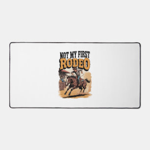 Not My First Rodeo Horse COuntry Western Desk Mat