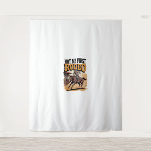 Not My First Rodeo Horse COuntry Western Tapestry