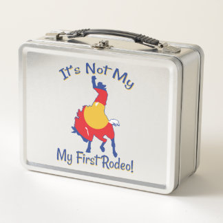 Not my first Rodeo Metal Lunch Box