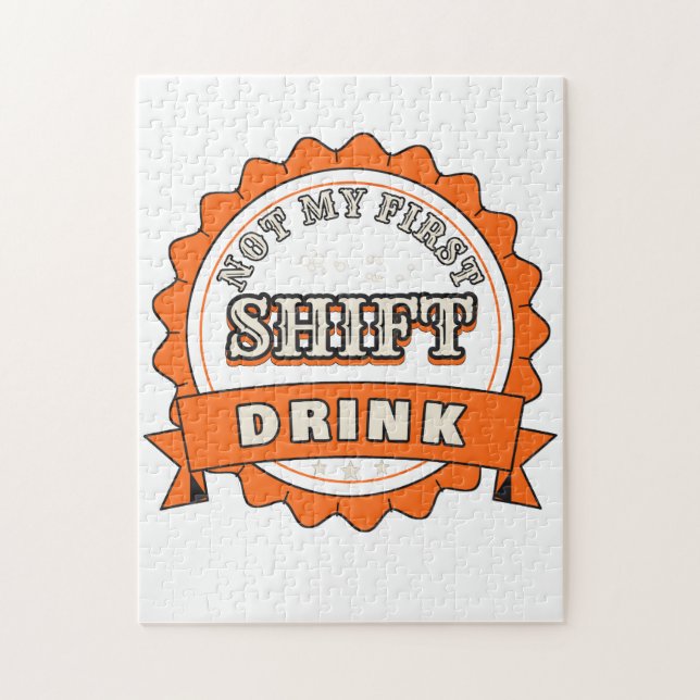 Not My First Shift Drink — Puzzle (Vertical)