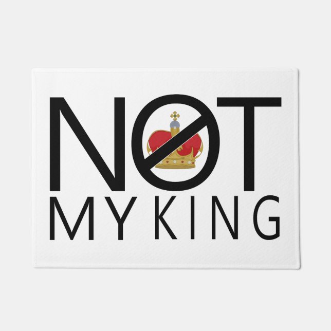 Not My King Doormat (Front)