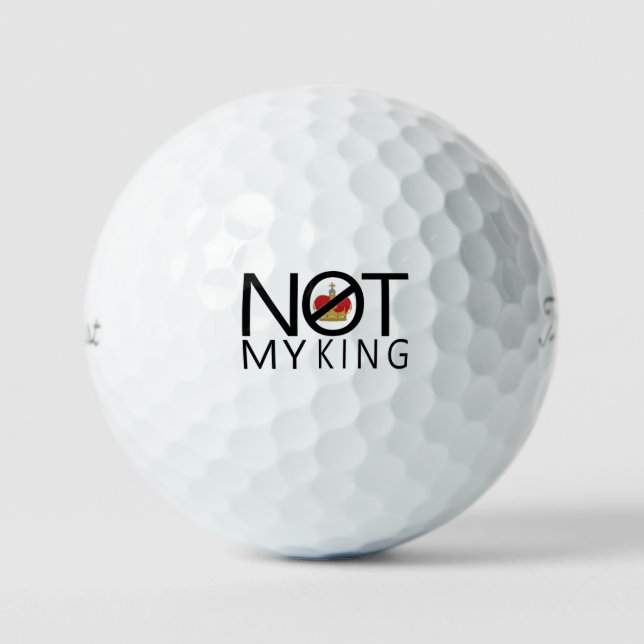 Not My King Golf Balls (Front)