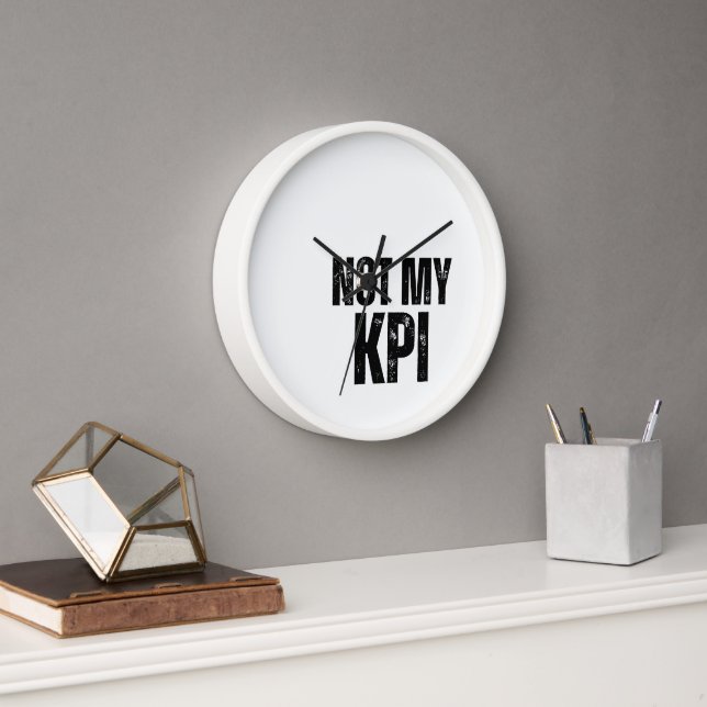 Not My KPI Analogue Typography Wall Clock (Office)