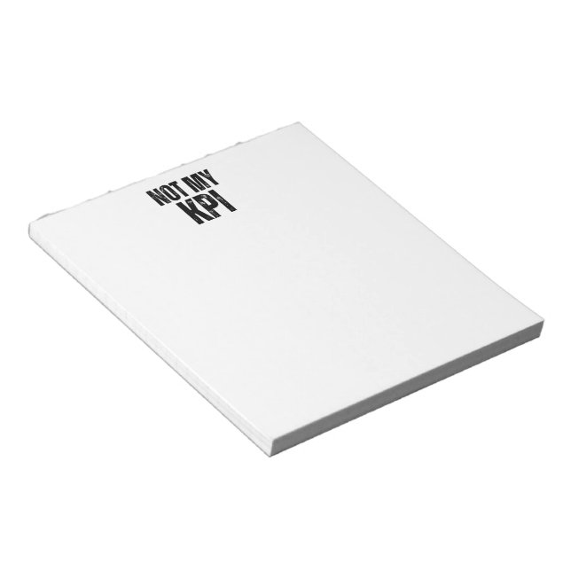 Not My KPI Minimalist Daily Task List Notepad (Angled)