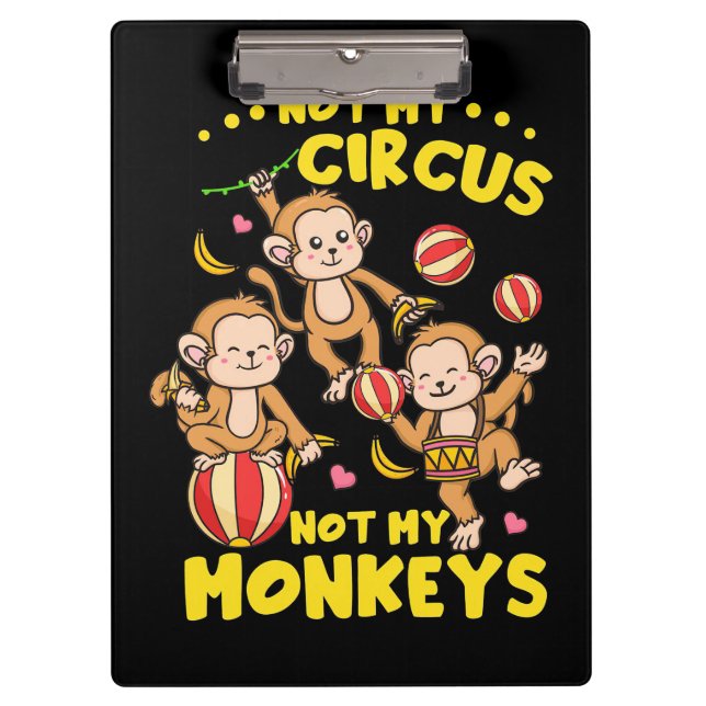 Not My Monkeys Clipboard (Front)