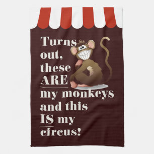 Not My Monkeys, Not My Circus Joke Wall Hanging Tea Towel