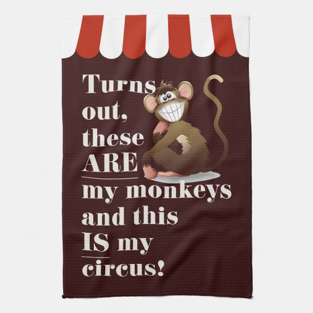 Not My Monkeys, Not My Circus Joke Wall Hanging Tea Towel (Vertical)