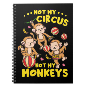Not My Monkeys Notebook