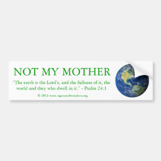 Not My Mother Bumper Sticker