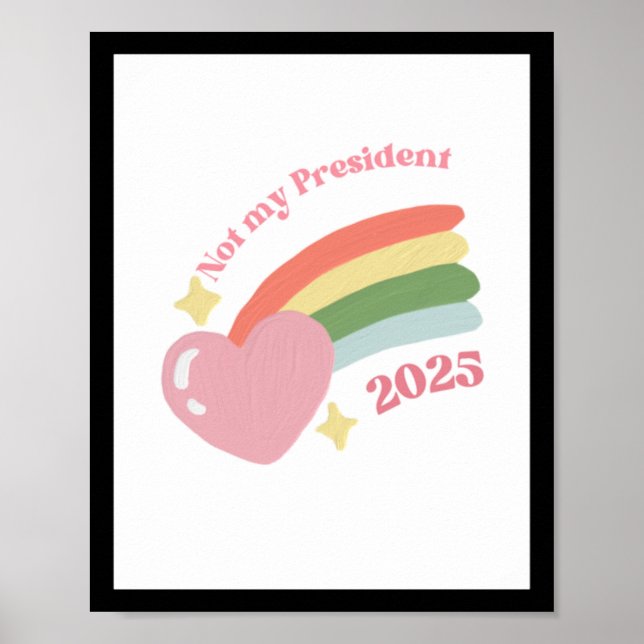 Not My President 2025 1  Poster (Front)