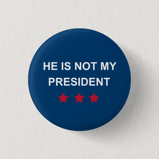 Not My President 3 Cm Round Badge (Front)