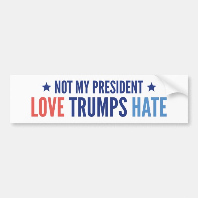 Not My President Bumper Sticker (Front)