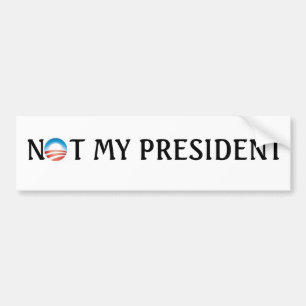 not my president bumper sticker