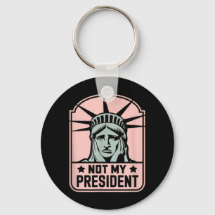 Not My President Impeach Trump Resist Anti Trump Key Ring