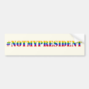 Not My President LBGTQ Flag Protest Bumper Sticker