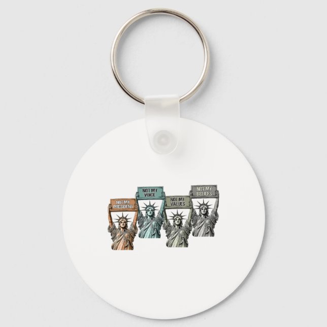 Not My President Not My Voice Not My Values Not My Key Ring (Front)
