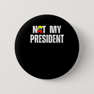 Not My President Trump 2025  6 Cm Round Badge
