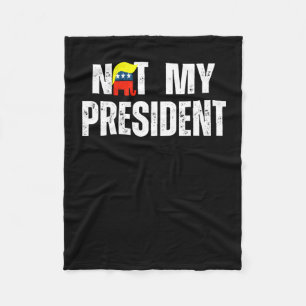 Not My President Trump 2025 Fleece Blanket
