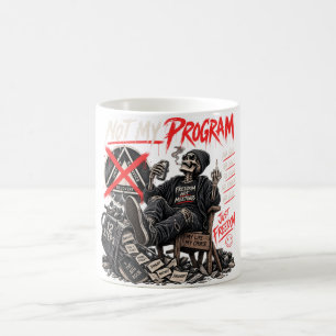 Not My Program Anti AA Funny Skeleton Coffee Mug