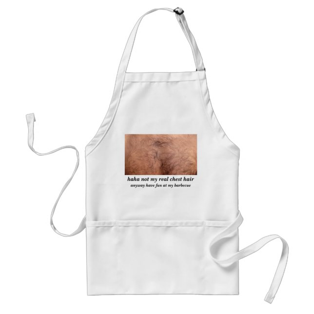 Not my real chest hair have fun at my barbecue standard apron (Front)