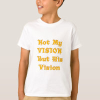 Not My Vision But His Vision Art Print