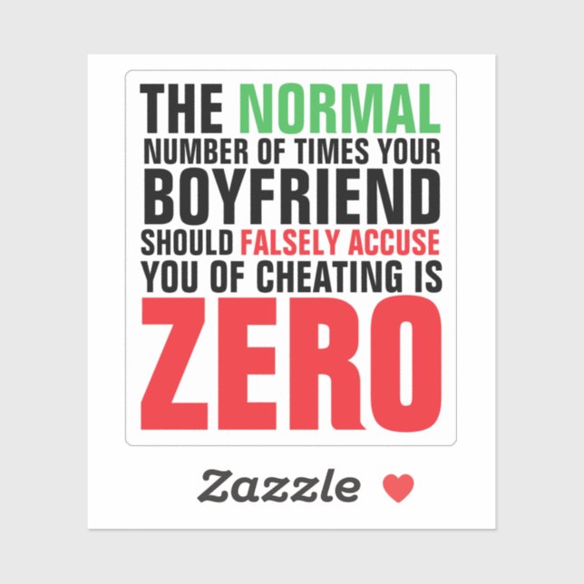 Not Normal If Boyfriend False Accusation Cheating (Sheet)