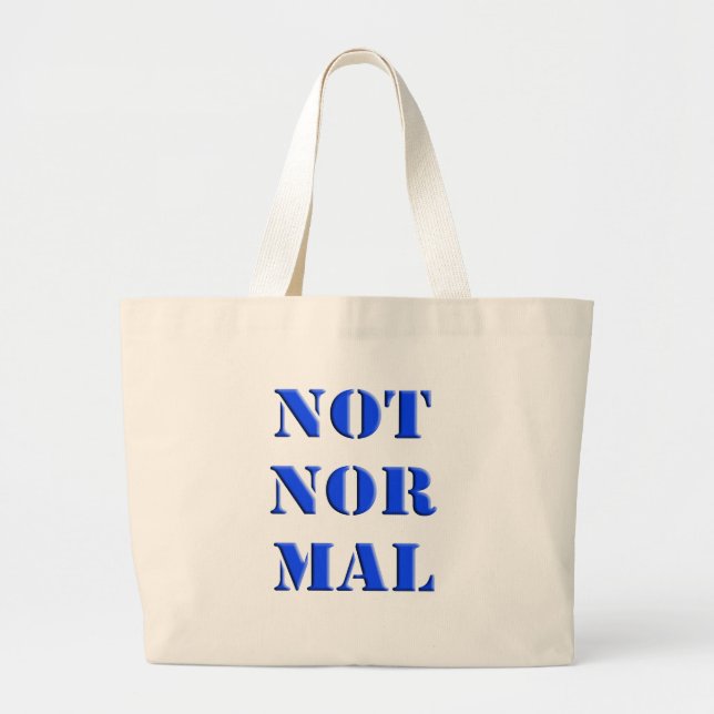 Not Normal Large Tote Bag (Front)