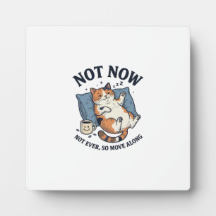 Not Now Lazy Cat Vintage Engraving Funny Cat Desig Plaque