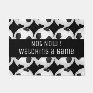 Not Now - watching soccer Doormat