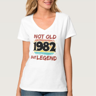 Not Old But Legend 1982 T-Shirt