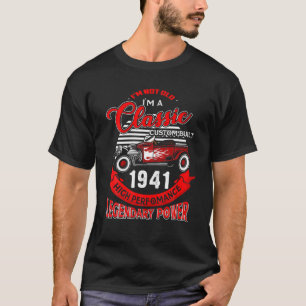 Not Old I Am Classic 1941 81St Birthday Gift For 8 T-Shirt