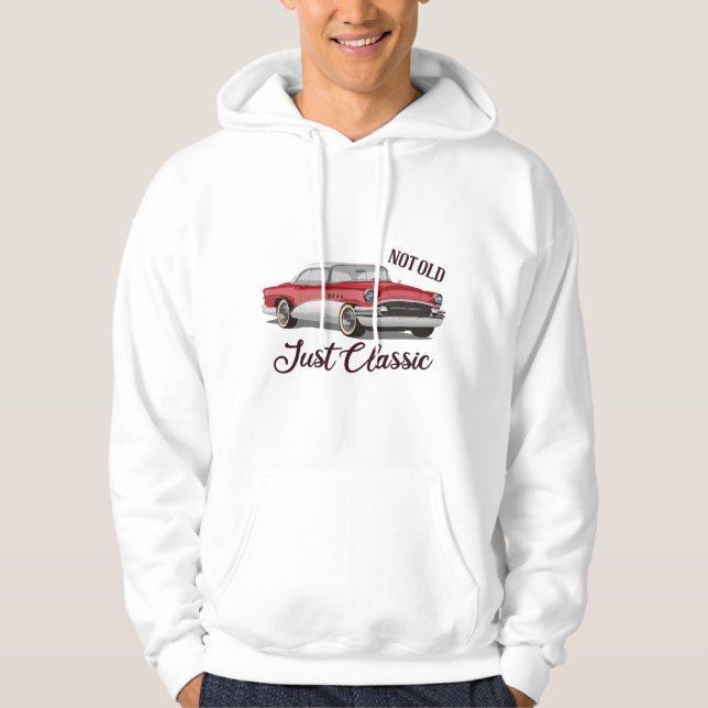 Not Old Just Classic Hoodie (Front)