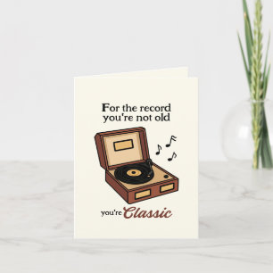 Not Old Just Classic Music box Card