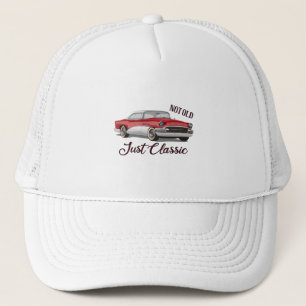 Not Old Just Classic Trucker Hat