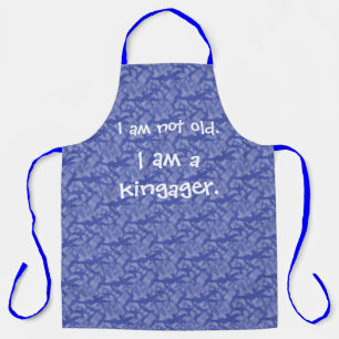 Not Old Kingager Apron