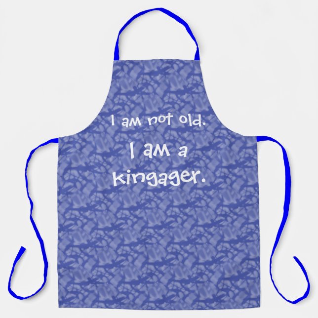 Not Old Kingager Apron (Front)