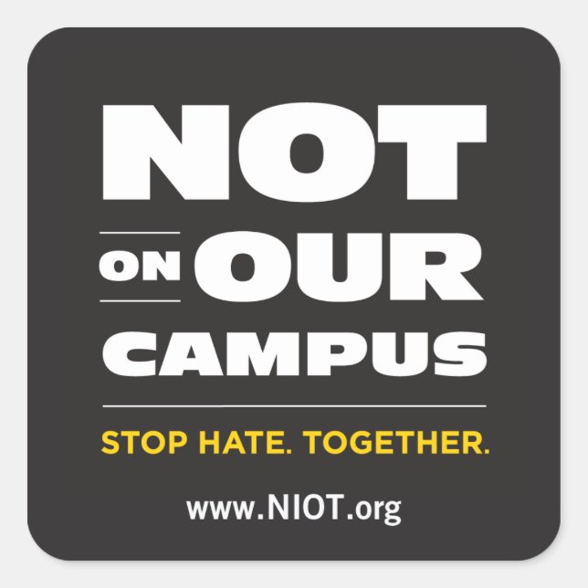 Not On Our Campus Sticker (Front)