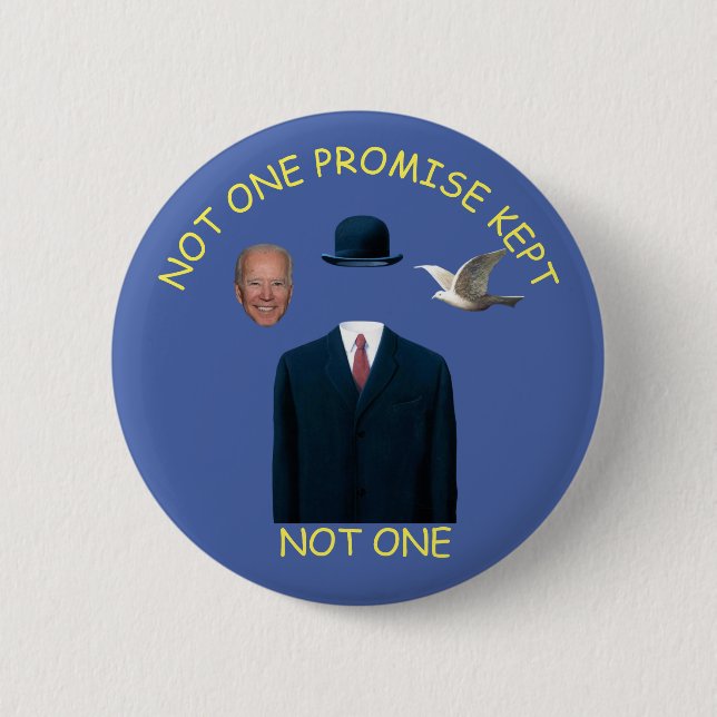 Not one promise kept 6 cm round badge (Front)